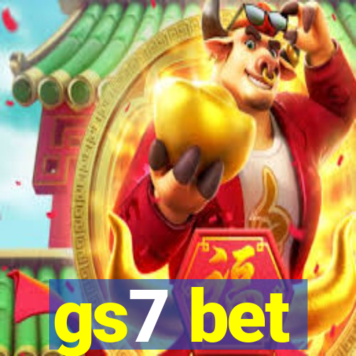 gs7 bet